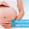 INPS ex INPDAP prestito nascita figlio